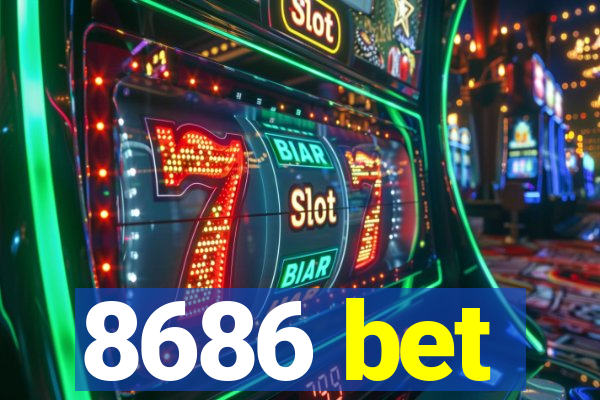 8686 bet